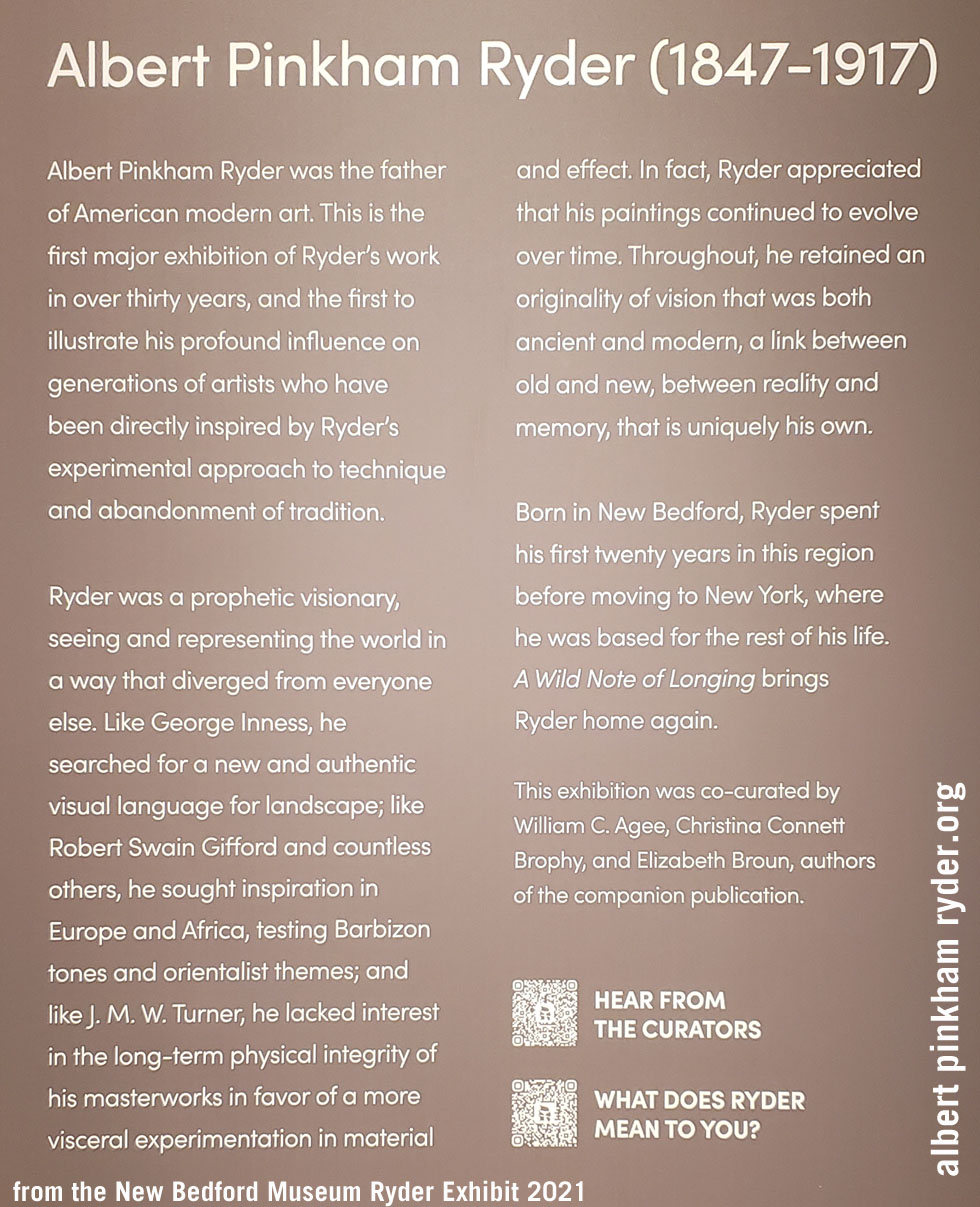 Placard text for the Albert Pinkham Ryder Exhibit Sept 2021 New Bedford Whaling Museum